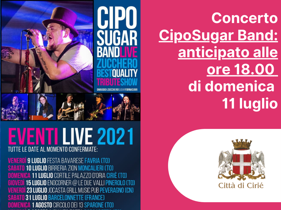 Concerto Ciposugar Band di domenica 11 luglio: anticipato alle ore 18.00