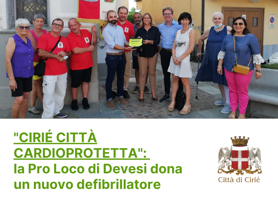 "CIRIÉ CITTÀ CARDIOPROTETTA": la Pro Loco di Devesi dona un nuovo defibrillatore