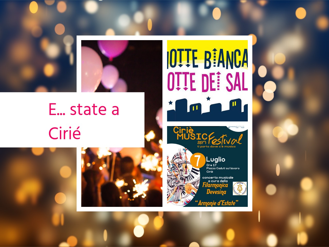 E… state a Cirié: musica e divertimento per il primo week-end di luglio